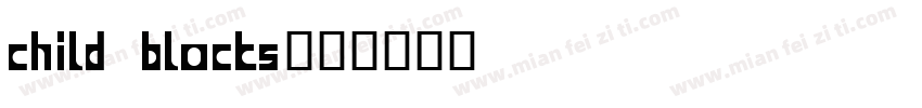 child blocks字体转换